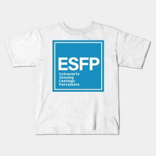 ESFP, MBTI Kids T-Shirt